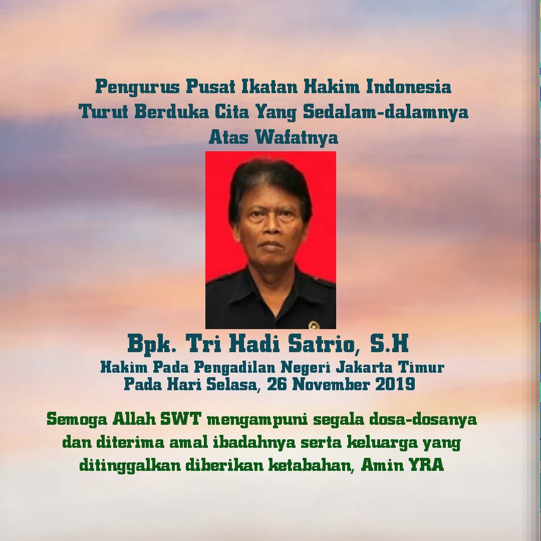 BERITA DUKA CITA HAKIM TRI  BUDI HADI SATRIO, S.H, 