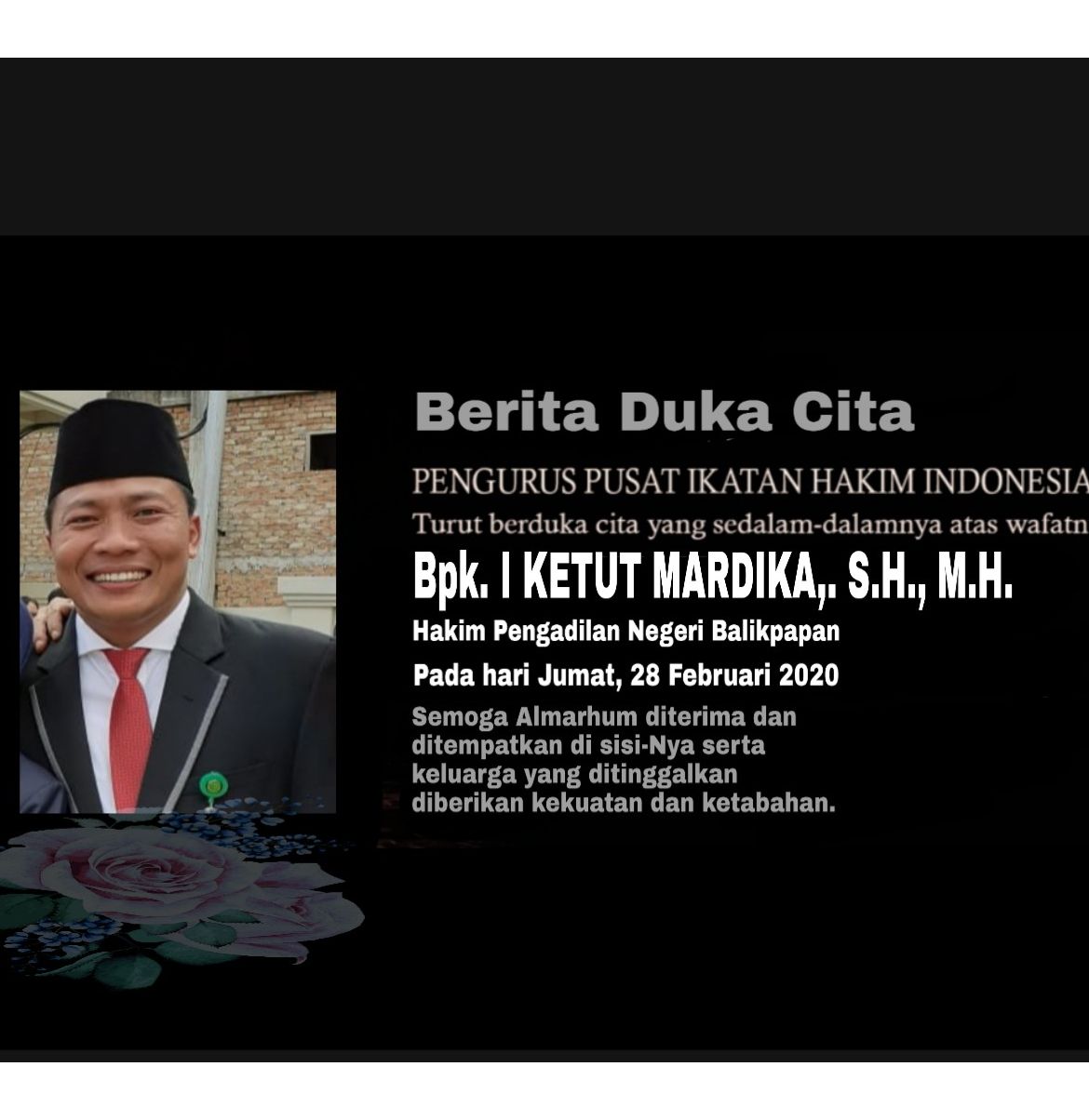 BERITA DUKA CITA HAKIM I KETUT MARDIKA, S.H.,M.H