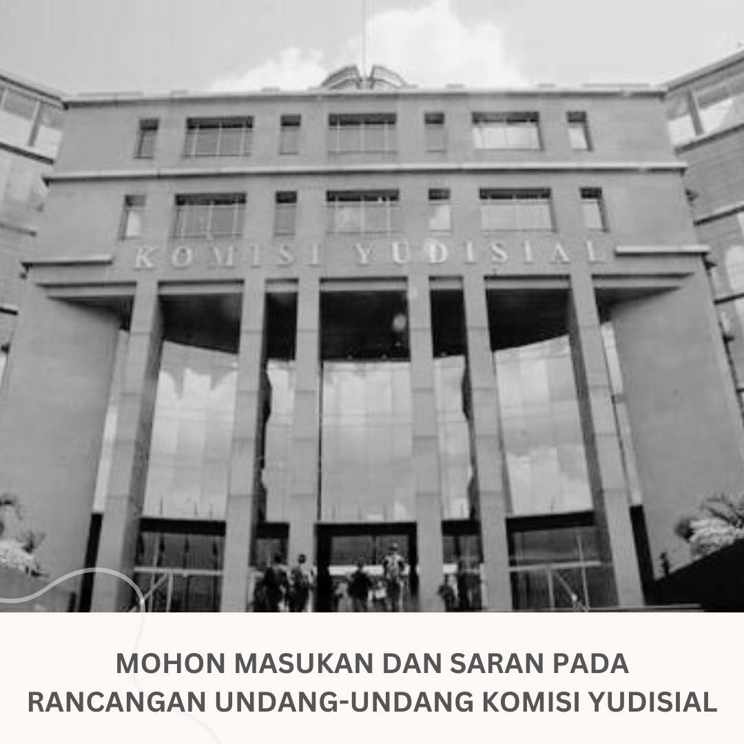 Mohon masukan untuk Rancangan Undang-Undang Komisi Yudisial